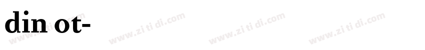 din ot字体转换
